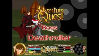 Adventure Quest Deathroller Boss Fight