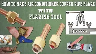 How to make air conditioner copper pipe flare | How to make flare in split ac #hvac #flare
