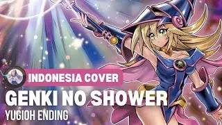 Yugioh - Ending 1「Genki no Shower (Siraman Semangat)」| Indonesia Cover