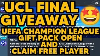UCL Final Giveaway | Fifa Mobile 23 Ucl 23 Giveaway | Uefa Champion League Gift Pack Open