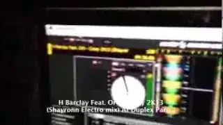 H Barclay Feat. Orti - Crazy (Shayronn Electro mix) At DUPLEX PARIS