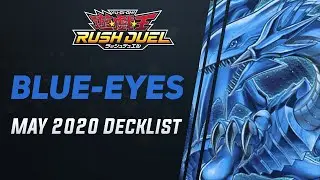 [Yu-Gi-Oh! Rush Duel] Deck Blue-Eyes - May 2020