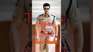 Ram Charan 😎🤩😀 Top 10 Best Movies || Top 10 Cinema || #ramcharan #shorts #short #trending #movies