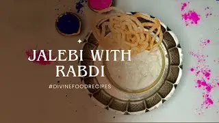 Jalebi with Rabdi &ndash; A Holi Delight!