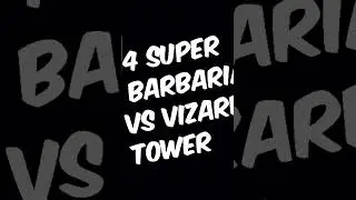 Capital hall All Level#vizard tower vs how many  max super barbarien #