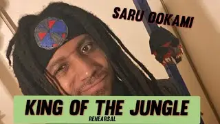 Saru Ookami - King Of The Jungle (May 2024 Rehearsal)