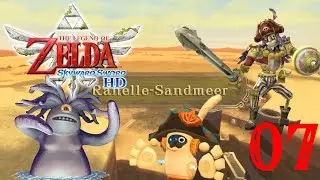 The Legend of Zelda: Skyward Sword HD | Part 7 | Das Ranelle-Sandmeer