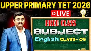 Upper Primary English Class 5 | Upper Primary TET 2026 Free Class | By Partha Sir #upperprimary #tet
