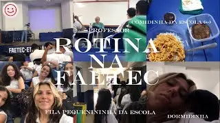 Rotina na FAETEC✨ (integral)