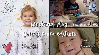 Our weekend Routine: Mom Life With Two Daughters