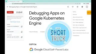 Debugging Apps on Google Kubernetes Engine || #qwiklabs || #GSP736 ||  [With Explanation🗣️]