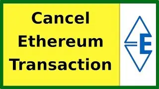 How to Cancel Pending Transaction Ethereum | EtherAuthority