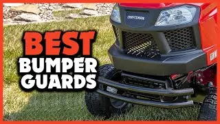 ✅ Top 5 Best Bumper Guards Review In 2022