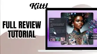A QUICK REVIEW ON KITTL AI