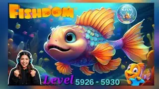FISH DOM | Level 5926 to 5930| Gaming With Keshi 🐬🪼 