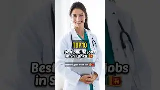 top 10 best paying jobs in sri lanka 🇱🇰🔥 #shorts #job #srilanka