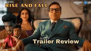Rise and Fall Trailer Review| Bigg Boss Level Drama with Ashneer Grover? #riseandfall #review