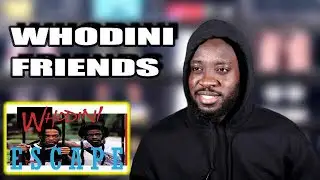 Whodini Friends Audio Reaction