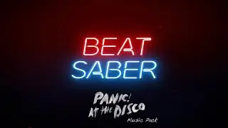 Beat Saber Panic! At The Disco Music Pack  |  Oculus Connect 6