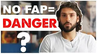 En quoi le No Fap peut &ecirc;tre dangereux ?