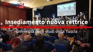 Insediamento nuova rettrice  Universit&agrave; degli studi della Tuscia