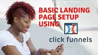 Clickfunnels Simple Landing Page Setup