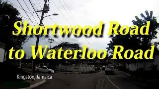 Shortwood to Waterloo Road Jamaica | VLOG #79