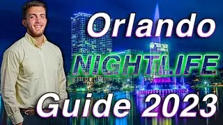 Orlando NIGHTLIFE Guide 2024 | Best Bars/Clubs/Entertainment in Orlando in 2024