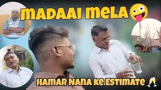 Hamar Nana gaon ke madai mela 🫣 !#tusharvlogs #funny #familyvlogs #
