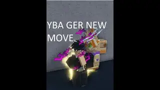 (YBA) New GER Move!!! Nullification Zero