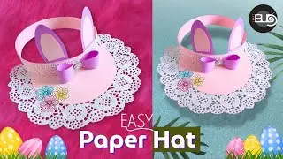 How to Make a Paper Hat👒for Easter Party | DIY Easter Hat Craft Ideas | Easy Paper Bunny Hat Making|