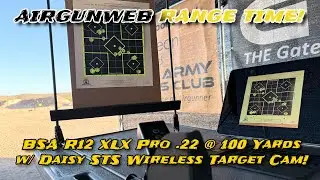 Испытания беспроводной камеры-мишени Daisy STS на дистанции 100 ярдов с BSA R12 XLX Pro .22, опти...