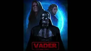 VADER: Shards of the Past OST - Opening Titles & Defiance (Deleted Track)