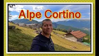 Alpe Cortino 4K