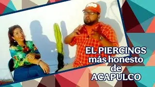 PLATICANDO CON ROY D&Iacute;AZ PIONERO DEL PIERCING EN ACAPULCO [14/4T/117]