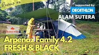 Woow versi baru BANYAK KEJUTAN! Review Tenda Camping Keluarga Quechua Arpenaz 4.2 Fresh & Black