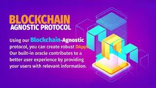 Blockchain agnostic protocol