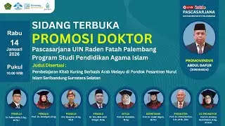 SIDANG TERBUKA PROMOSI DOKTOR ABDUL GAFUR