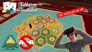 Tabletop Simulator: Die Siedler in VR | No Arma Livestream