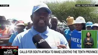 Calls for South Africa to make Lesotho the 10th Province