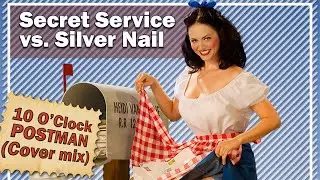 Secret Service vs. Silver Nail - Ten O'Clock Postman (Preview)