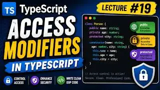 #19 Access Modifiers in TypeScript | public, private & protected #typescript #javascript #react