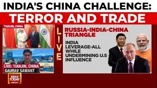 India Pushes Counter-Terrorism Stance Amidst $100 Billion Trade Deficit With China | India Today