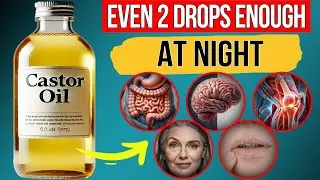 Why You Should Start Using Castor Oil Tonight! (Doctors Never Say 12 Health Benefits)