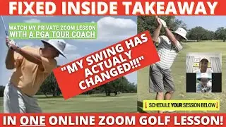 FIX INSIDE TAKEAWAY (golf lessons for beginners) WATCH MY PRIVATE ZOOM LESSON WITH A PGA TOUR COACH