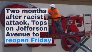 Watch now: Tops on Jefferson Avenue to reopen Friday