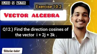 Ex 10.2 class 12 maths q12 | Ex 10.2 q12 class 12 | Question 12 exercise 10.2 Class 12