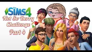 Sims 4 Not So Berry Legacy Challenge Part 4