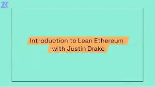 Episode 391 - Introduction to Lean Ethereum with Justin Drake
