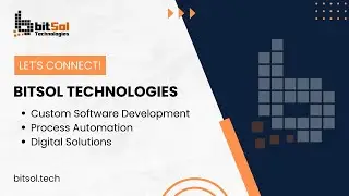 Bitsol Technologies - Custom Software Development - Process Automation - Digital Solutions